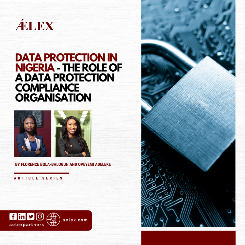 DATA PROTECTION IN NIGERIA - THE ROLE OF A DATA PROTECTION COMPLIANCE ...