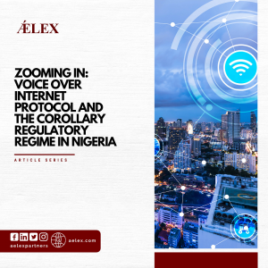 VOIP AND THE NIGERIAN COROLLARY REGULATORY REGIME