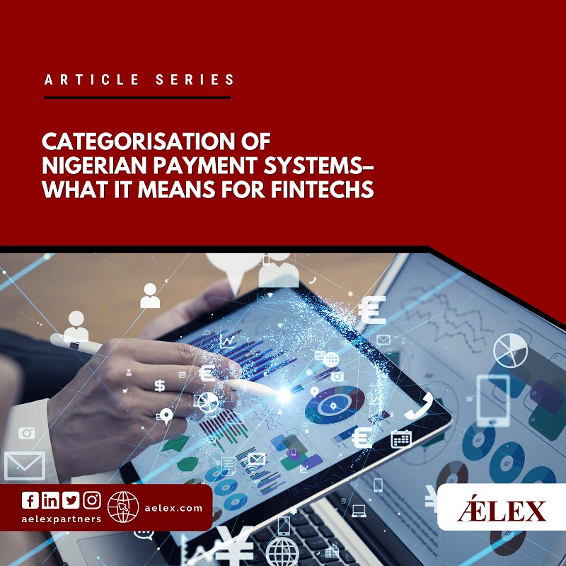 CATEGORISATION OF NIGERIAN PAYMENT SYSTEMS WHAT IT MEANS FOR FINTECHS