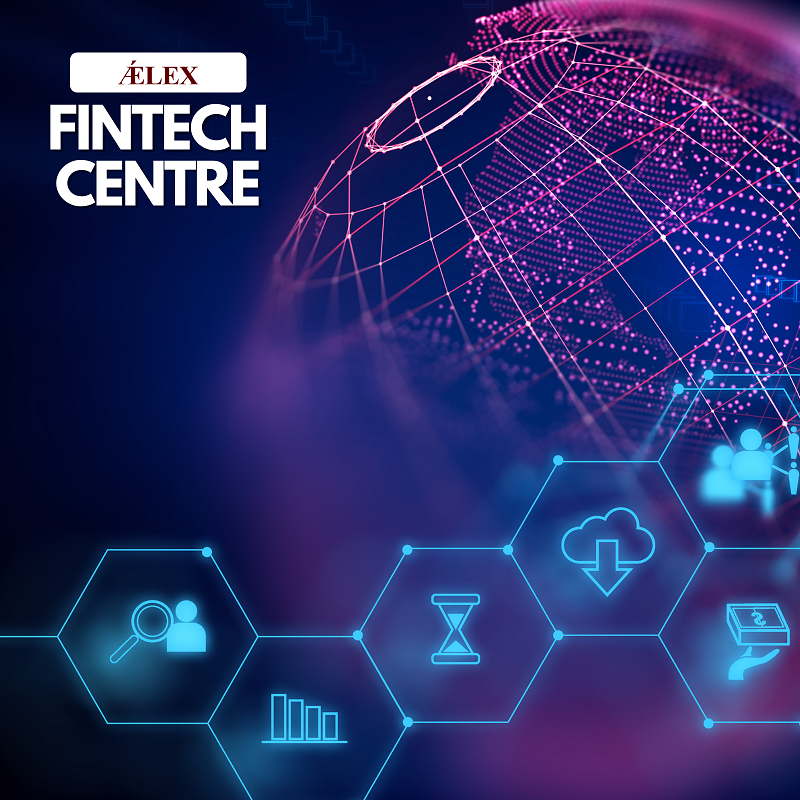ǼLEX LAUNCHES ITS FINTECH CENTRE