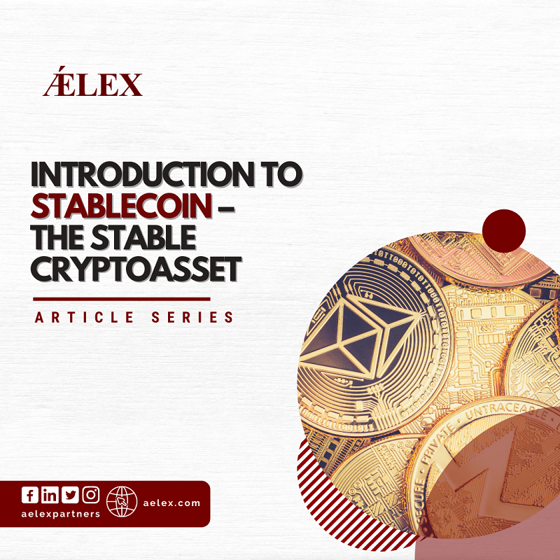 Introduction to Stablecoin – the stable cryptoasset