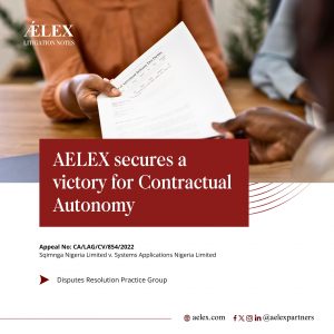AELEX SECURES A VICTORY FOR CONTRACTUAL AUTONOMY